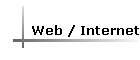 Web / Internet